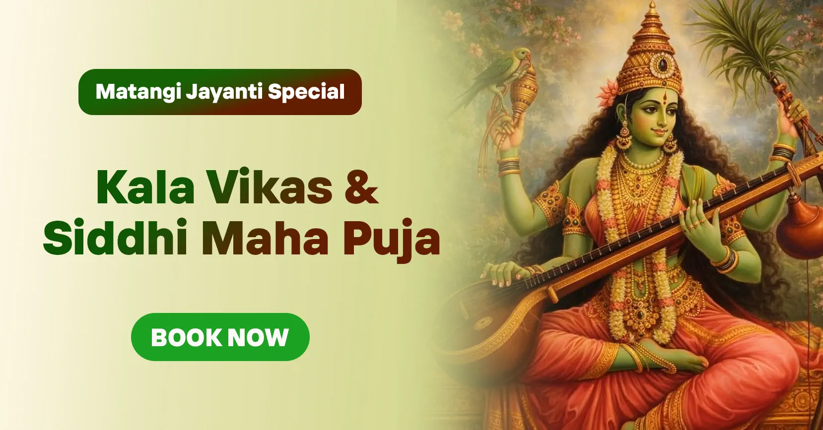 Maa Matangi Vishesh Kala Vikas & Siddhi Maha Puja