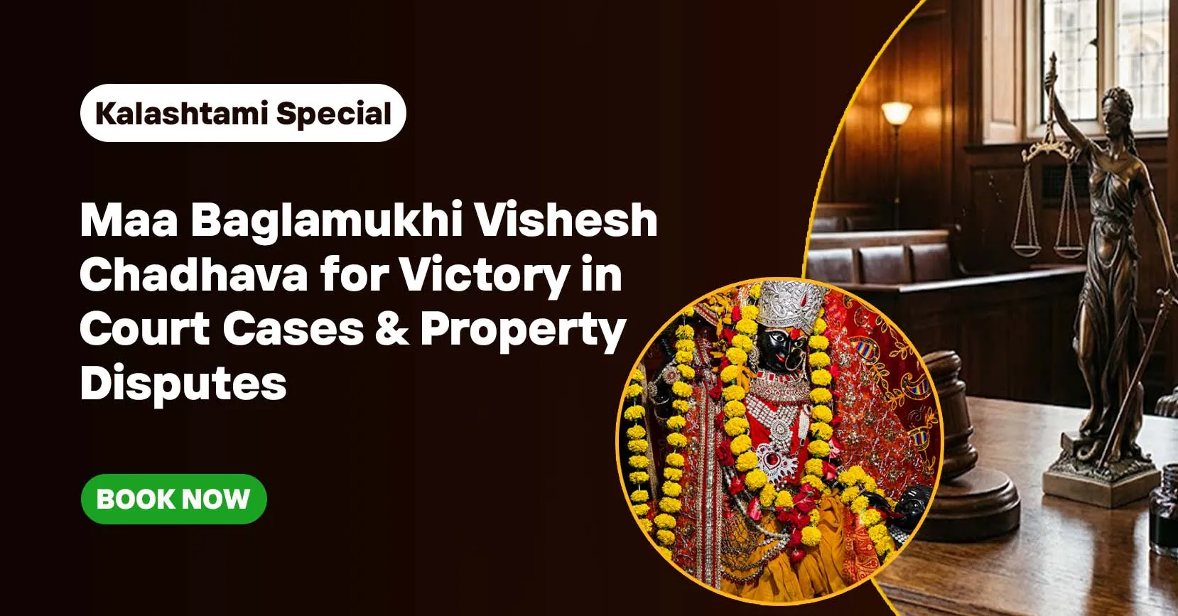 Maa Baglamukhi Vishesh Chadhava for Victory in Court Cases & Property Disputes